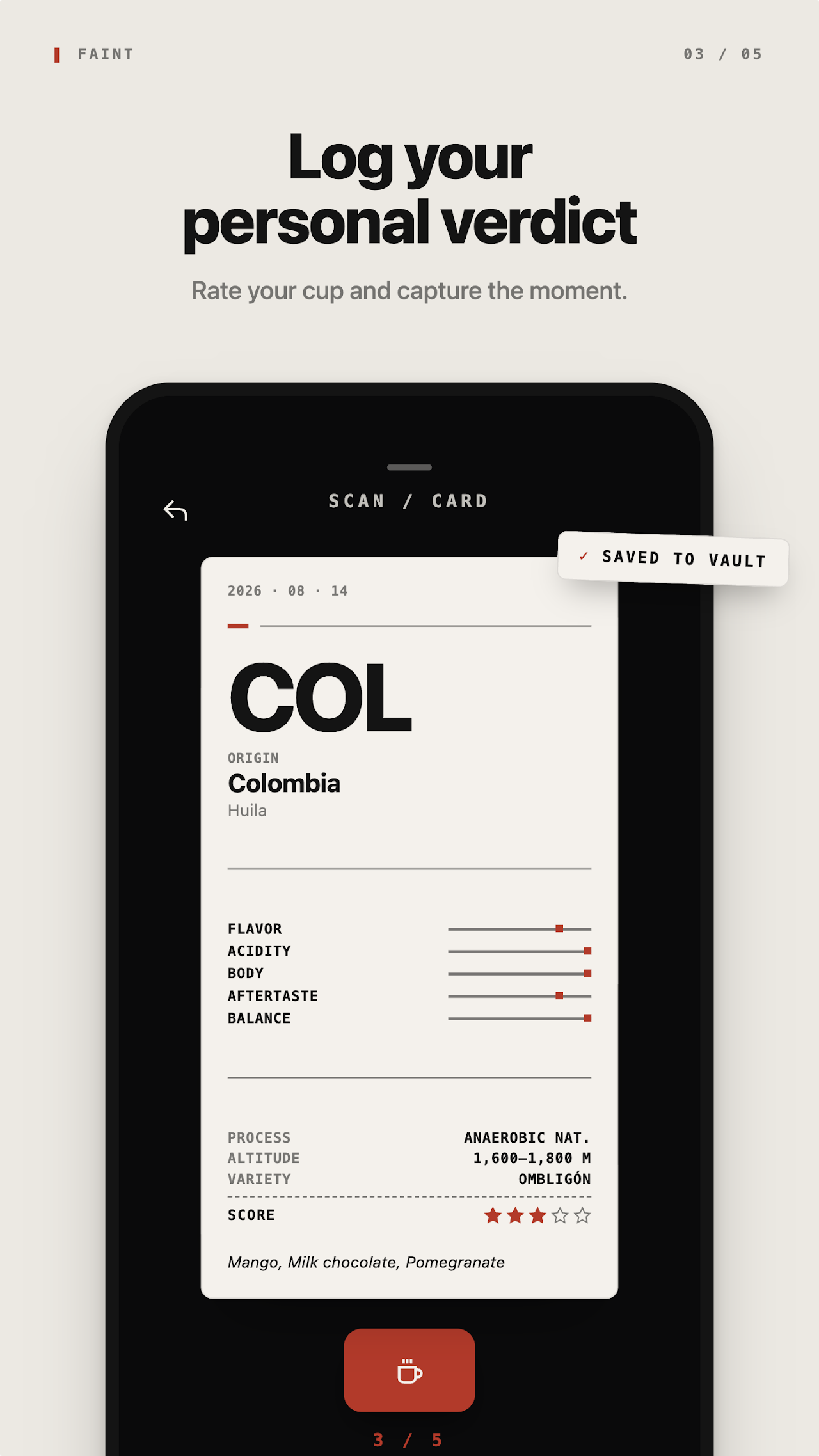 Faint: Coffee Tasting Notes mobile app screenshot showing Log your personal verdict