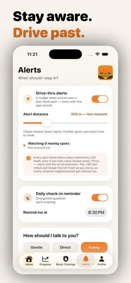 Thruu - Quit Fast Food mobile app screenshot showing Stay aware. Drive past.
